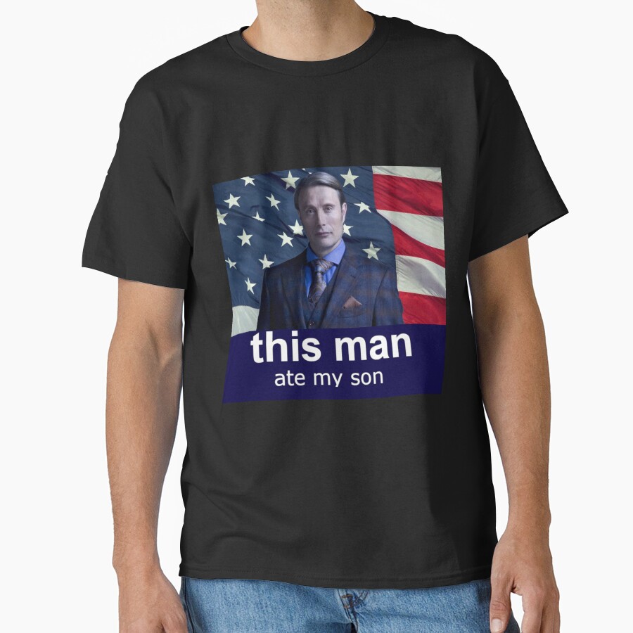 This Man Ate My Son Hannibal T-shirt - Image 3