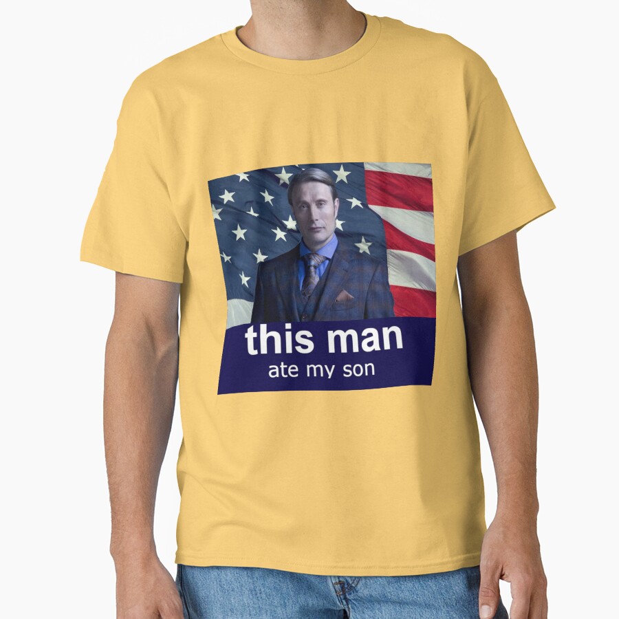 This Man Ate My Son Hannibal T-shirt - Image 6