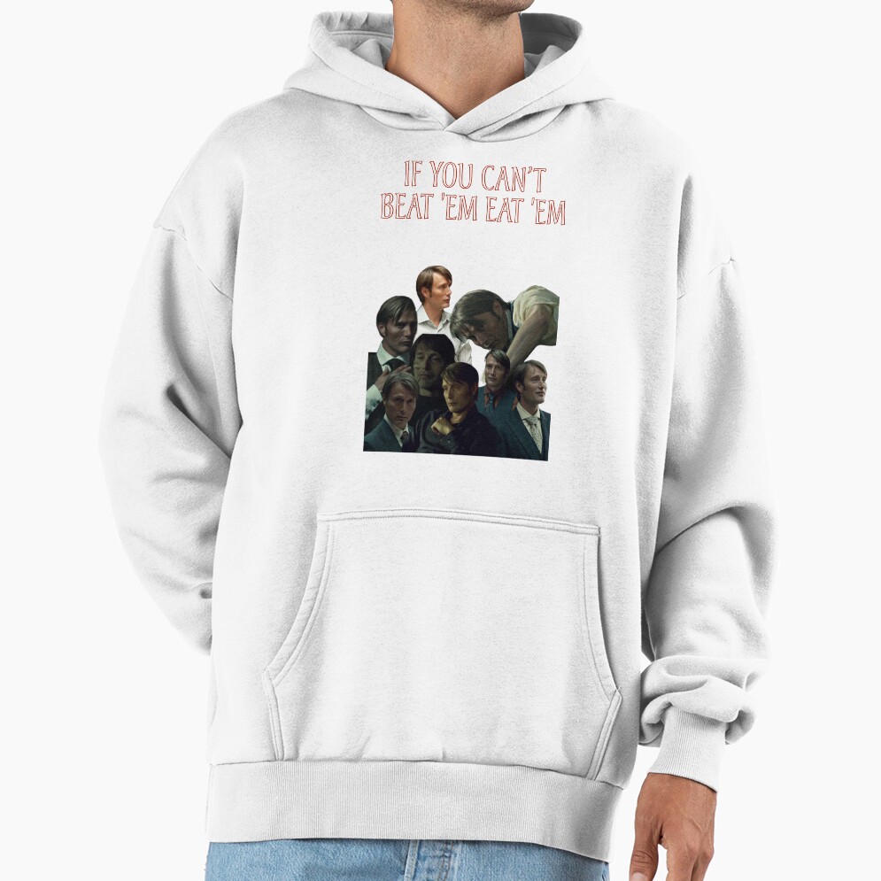 Hannibal Lecter If You Can T Beat Em Eat Em Hoodie - Image 2