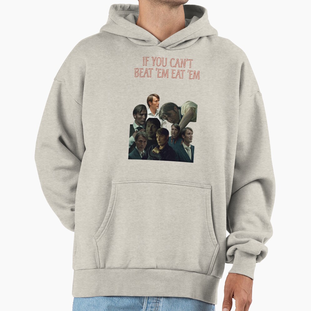 Hannibal Lecter If You Can T Beat Em Eat Em Hoodie - Image 4