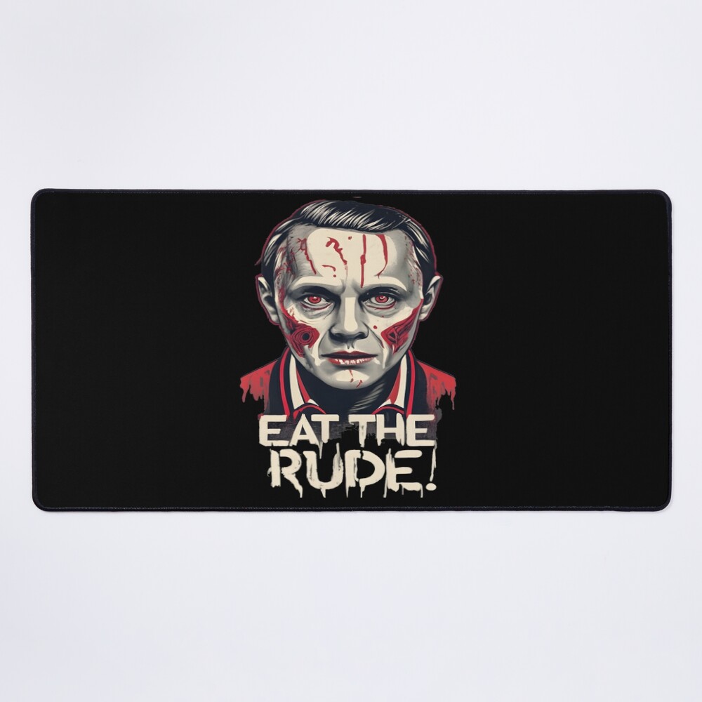 Eat The Rude Hannibal Lecter New Mouse Pad